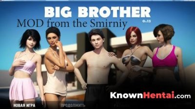 Big Brother - MOD from the Smirniy