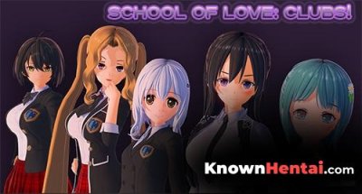 School Of Love: Clubs!